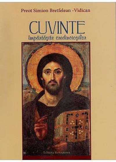 Coperta cărții Cuvinte impartasite credinciosilor - Simion Bretfelean-Vidican de Simion Bretfelean Vidican