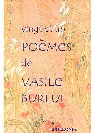 Vingt et un poemes - Vasile Burlui