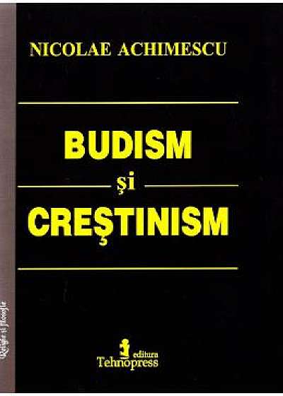 Budism si Crestinism - Nicolae Achimescu