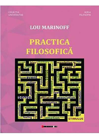 Practica filosofica - Lou Marinoff