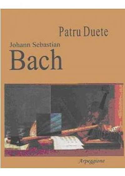 Patru Duete - Johann Sebastian Bach