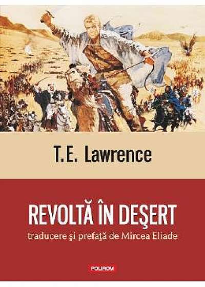 Revolta In Desert - T.E. Lawrence