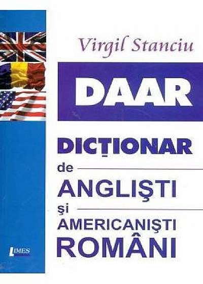 Dictionar De Anglisti Si Americanisti Romani - Virgil Stanciu