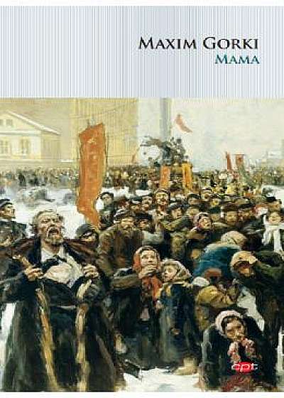 Mama - Maxim Gorki