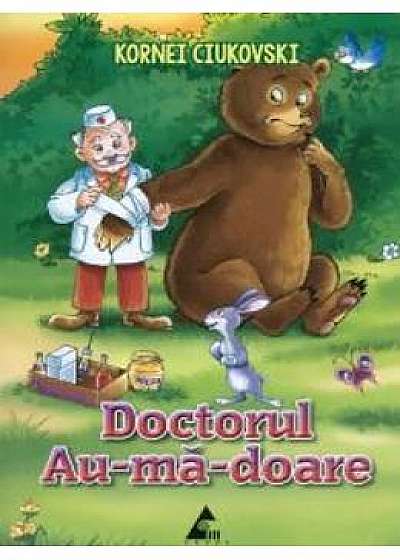 Doctorul Au-ma-doare - Kornei Ciukovski