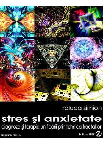 Stres si anxietate - Raluca Simion