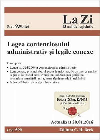 Legea contenciosului administrativ si legile conexe act. 20.01.2016