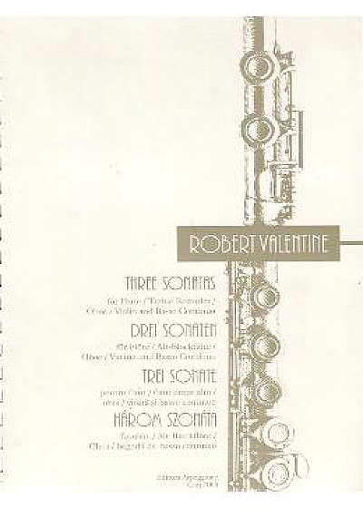 Trei Sonete Pentru Flaut, Flaut Drept Alto, Oboi, Vioara Si Basso Continuo - Robert Valentine