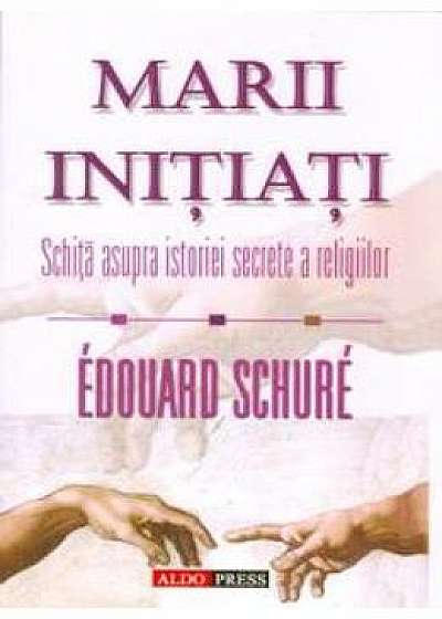 Marii initiati - Edouard Shure