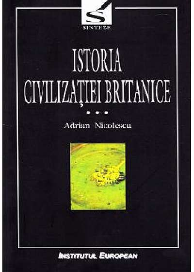 Istoria civilizatiei britanice Vol.3: Secolul al XVIII-lea: 1714-1837 - Adrian Nicolescu