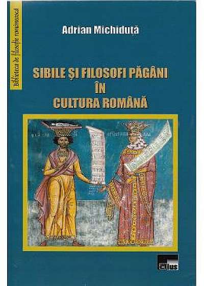Sibile si filosofi pagani in cultura romana - Adrian Michiduta