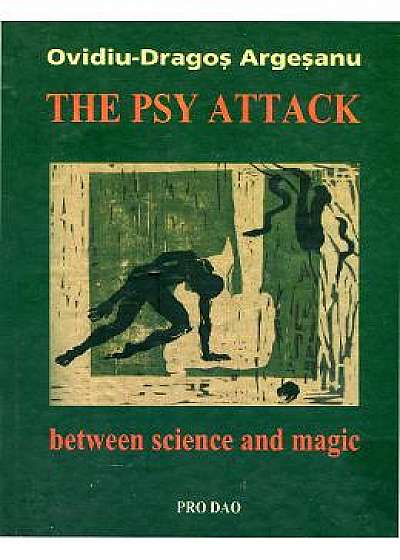 The Psy Attack - OvidiU-Dragos Argesanu
