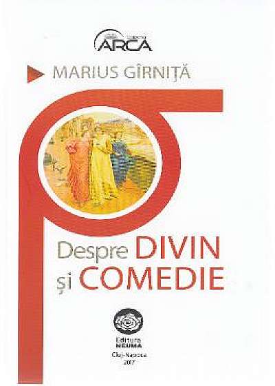 Coperta cărții Despre divin si comedie - Marius Girnita de Marius Girnita