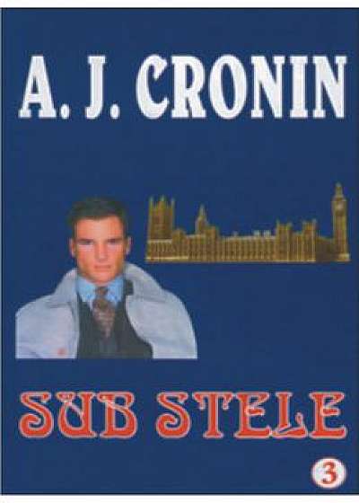 Sub stele - A.J. Cronin