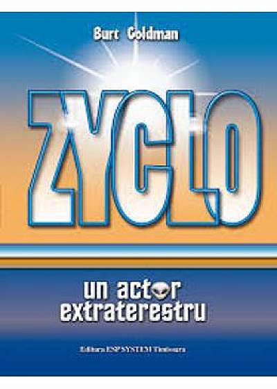 Zyclo, un actor extraterestru - Burt Goldman