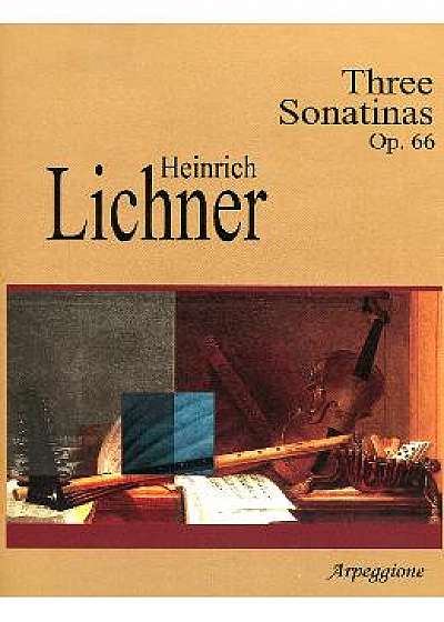 Three Sonatinas Op. 66 - Heinrich Lichner