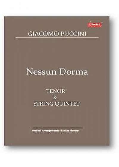 Nessun Dorma. Tenor and String Quintet - Giacomo Puccini