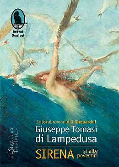 Sirena si alte povestiri - Giuseppe Tomasi di Lampedusa