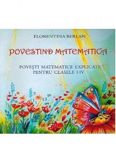 Povestind matematica - Florentina Berlan