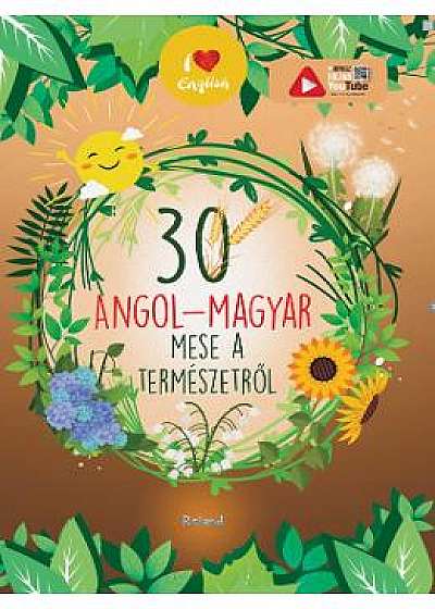 30 de povesti despre natura (maghiar-englez)