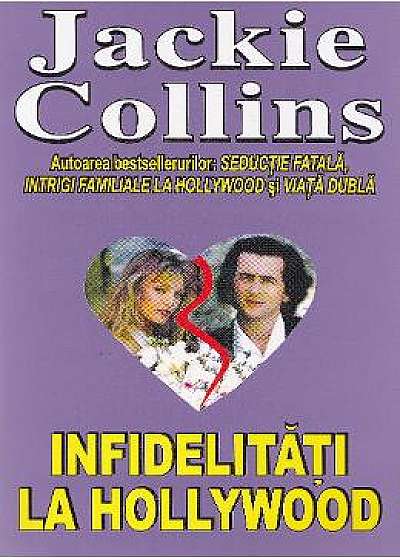 Infidelitati la Hollywood - Jackie Collins
