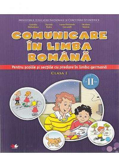 Comunicare in limba romana (predare in limba germana) - Clasa 1. Sem.2 - Gabriela Barbulescu