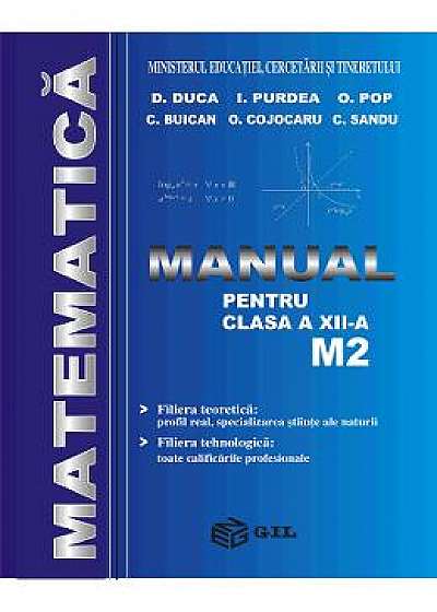 Matematica M2 - Clasa 12 - D. Duca, I. Purdea, O. Pop