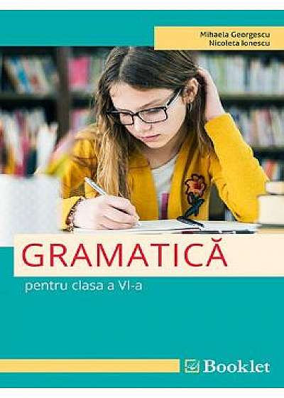 Gramatica pentru clasa 6 - Mihaela Georgescu, Nicoleta Ionescu