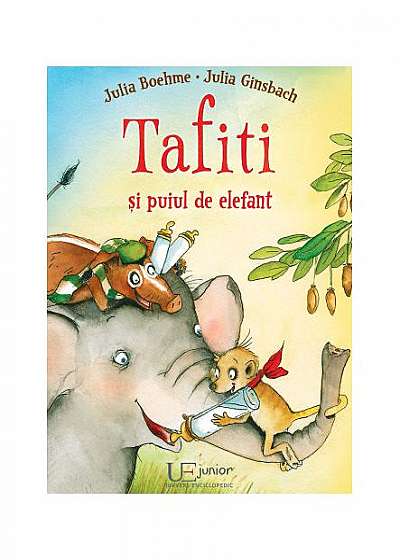 Tafiti și puiul de elefant (Vol.3)