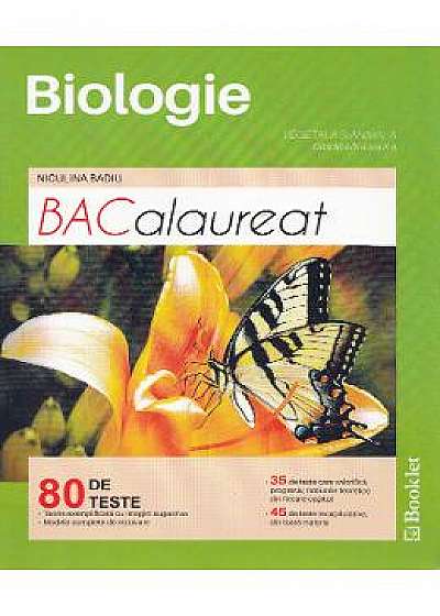 BACalaureat Biologie vegetala si animala - Clasele 9-10 - 80 de teste - Niculina Badiu