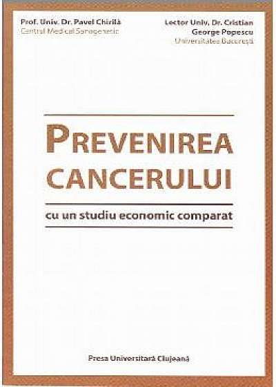 Prevenirea cancerului - Pavel Chirila, Cristian George Popescu