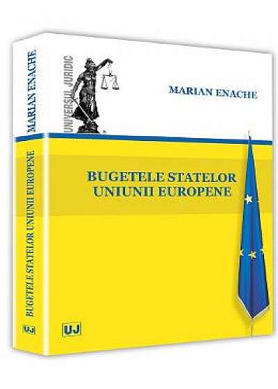 Bugetele statelor Uniunii europene - Marian Enache
