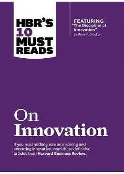 HBR's 10 Must Reads on Innovation - Peter F. Drucker