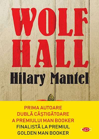 Wolf Hall (Carte pentru toți)