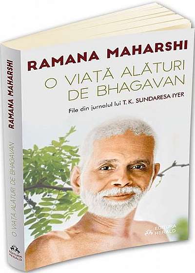 O viață alături de Bhagavan Ramana Maharshi-File din jurnalul lui T.K. Sundaresa Iyer