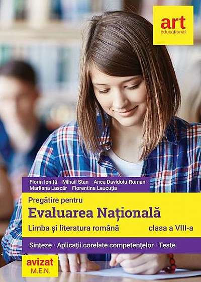 Evaluarea națională. Limba și literatura română-Clasa a VIII-a