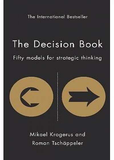 The Decision Book: Fifty models for strategic thinking