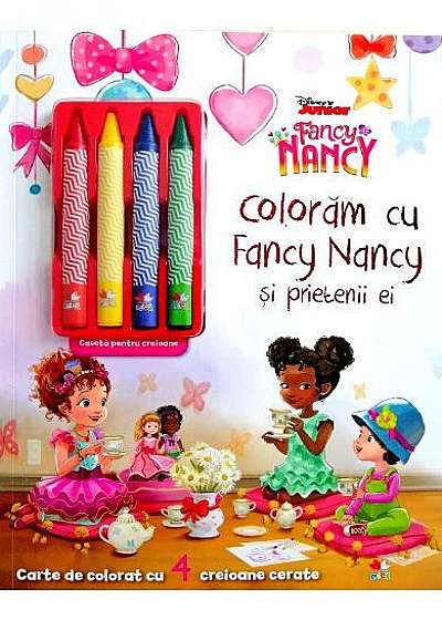 Disney. Fancy Nancy. Colorăm cu Fancy Nancy și prietenii ei. Conține 4 creioane cerate