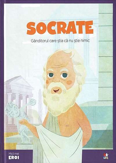 Micii Eroi. Socrate