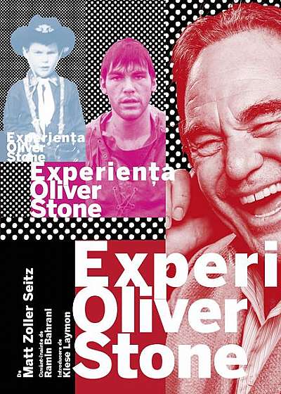 Experiența Oliver Stone