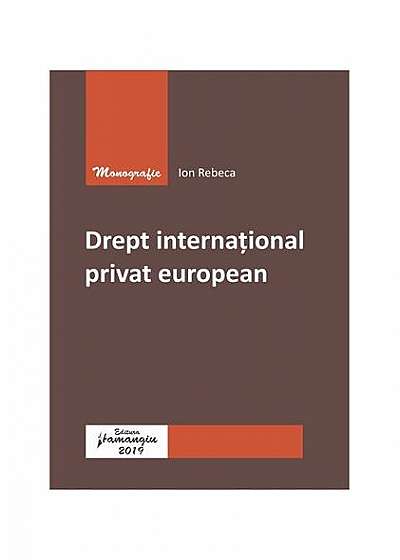 Drept internațional privat european