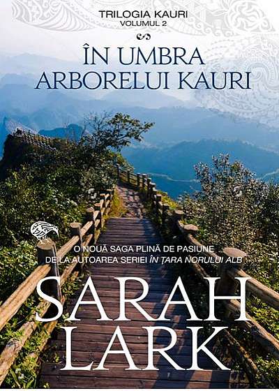În umbra arborelui Kauri. Trilogia Kauri (vol. 2)