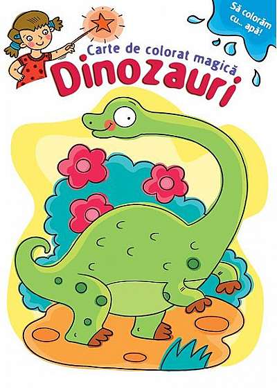 Dinozauri. Carte de colorat magică