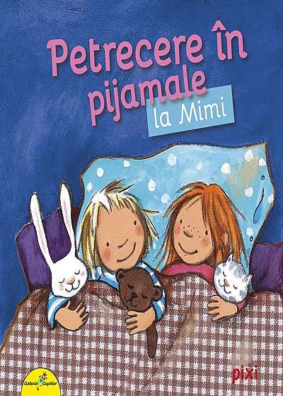 Coperta cărții PIXI. Petrecere în pijamale la Mimi