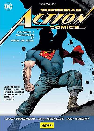 Superman Action Comics. Superman și omul de oțel vol.1.