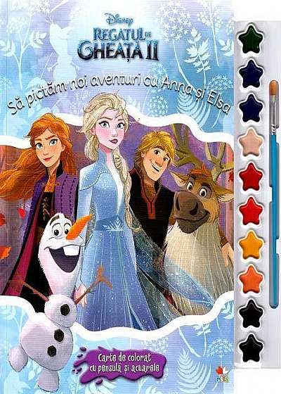 Disney. Regatul de gheață 2. Să pictam noi aventuri cu Anna și Elsa. Carte de colorat