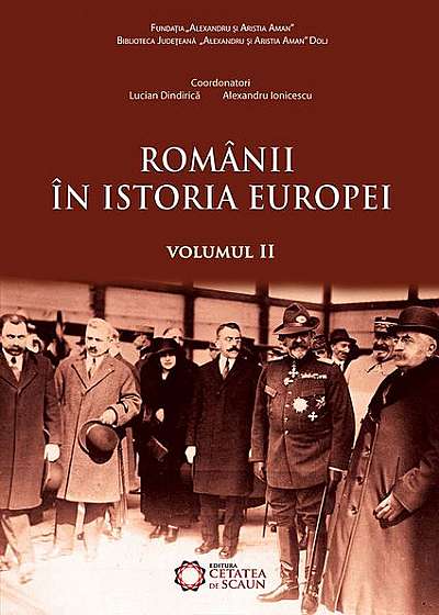 Românii în istoria Europei (vol II)