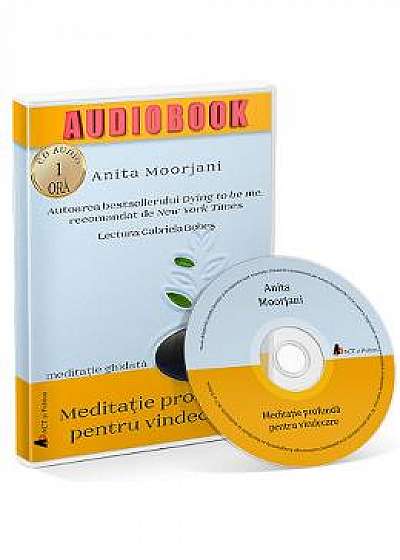Audiobook. Meditatie profunda pentru vindecare