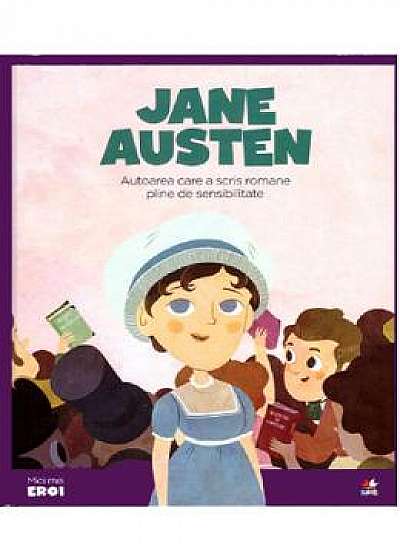Micii mei eroi. Jane Austen