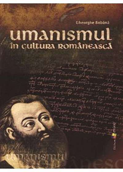 Umanismul in cultura romaneasca